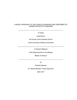 A Novel Approach to the Clinical Diagnosis and Treatment of Canine Histiocytic Sarcoma