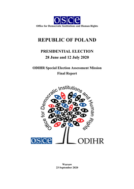 REPUBLIC of POLAND PRESIDENTIAL ELECTION 28 June and 12 July 2020