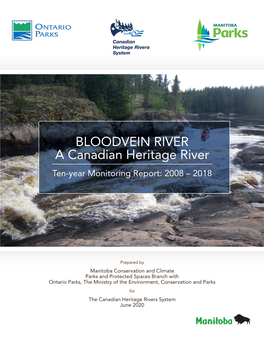BLOODVEIN RIVER a Canadian Heritage River Ten-Year Monitoring Report: 2008 – 2018