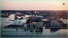 Architectural Wonders in Denmark Itinerary