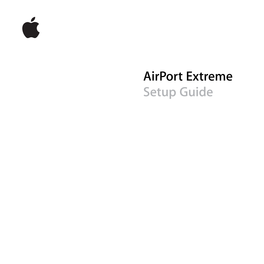 Airport Extreme (802.11N) Setup Guide (Manual)