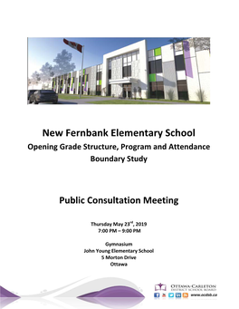 New Fernbank Elementary School Opening Grade Structure, Program and Attendance Boundary Study