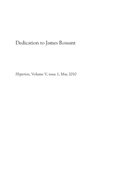 Dedication to James Rossant