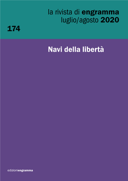 La Rivista Di Engramma Luglio/Agosto 2020 174 Navi Della Libertà