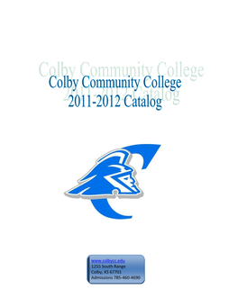 1255 South Range Colby, KS 67701 Admissions 785-460-4690 Colby Community College 1255 S