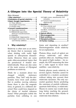 A Glimpse Into the Special Theory of Relativity Siim Ainsaar January 2013 1 Why Relativity?