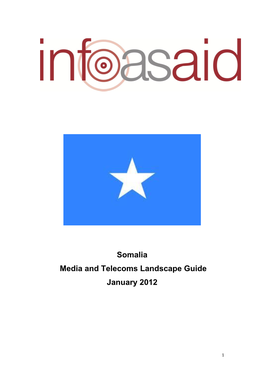 Somalia Media and Telecoms Landscape Guide January 2012