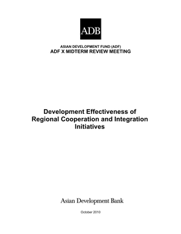 Development Effectiveness of Regional Cooperation and Integration Projects 12 A