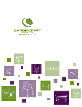 CHROMCRAFT PRICE LIST MARCH 1, 2010 INDEX by PRODUCT NAME NUMERICAL PRODUCT INDEX General Information