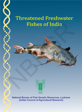 Threatened Freshwater Fishes of India