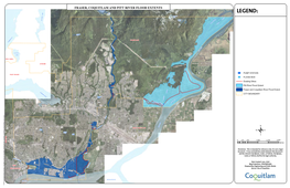Fraser, Coquitlam and Pitt River Flood Extents Coquitlam Lake Legend: Dam