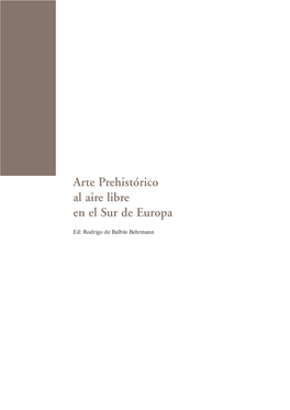 Arte Prehistórico Al Aire Libre En El Sur De Europa