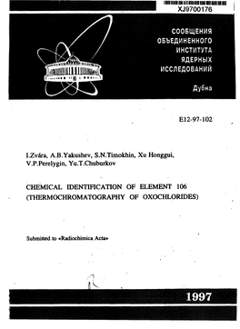 Chemical Identification of Element 106 (Thermochromatography of Oxochlorides)