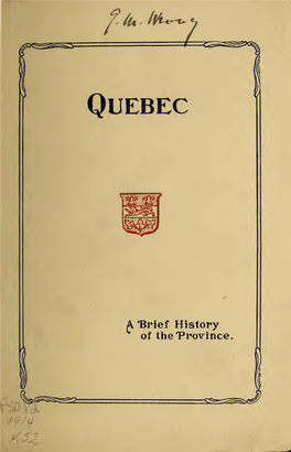 Quebec : a Brief History of the Province