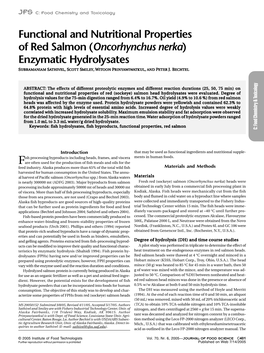 Functional and Nutritional Properties of Red Salmon (Oncorhynchus Nerka) Enzymatic Hydrolysates SUBRAMANIAM SATHIVEL, SCOTT SMILEY, WITOON PRINYAWIWATKUL, and PETER J