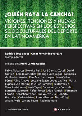 Pablo Alabarces | Heloisa Reis | José Garriga Zucal | David Quitián
