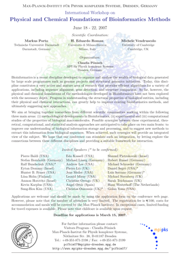Physical and Chemical Foundations of Bioinformatics Methods June 18 - 22, 2007 Scientiﬁc Coordination: Markus Porto H