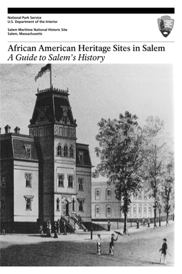 African American Heritage Sites in Salem a Guide to Salem’S History the African American Experience in Salem