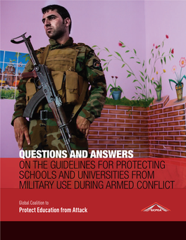 Questions and Answers on the Guidelines for Protecting Schools and Universities from Military Use During Armed Conflict