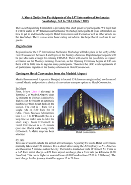 A Short Guide for Participants of the 15Th International Stellarator Workshop, 3Rd to 7Th October 2005