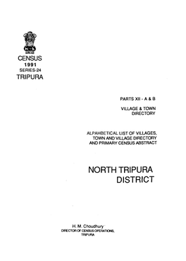 Village & Townwise Primary Census Abstract, North Tripura, Part XII A