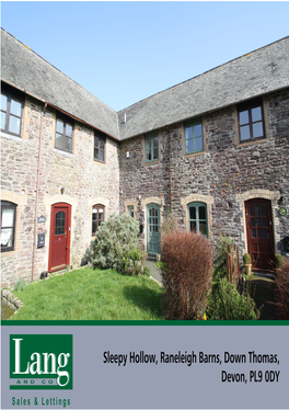 Sleepy Hollow, Raneleigh Barns, Down Thomas, Devon, PL9 0DY