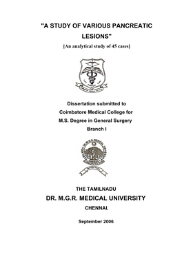 A STUDY of VARIOUS PANCREATIC LESIONS" [An Analytical Study of 45 Cases]