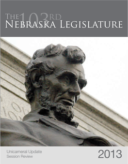 Session Review 2013 NEBRASKA LEGISLATURE