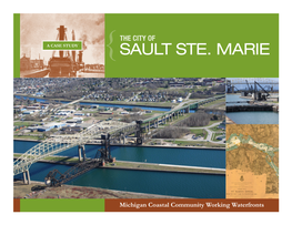 Sault Ste. Marie Case Study