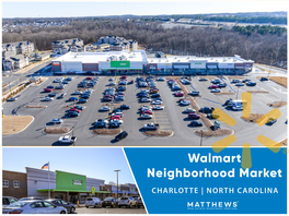 Walmart Located at 11530 N. Tryon Street, Charlotte, NC (“Property”)