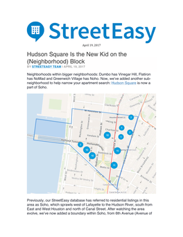 Hudson Square Is the New Kid on the (Neighborhood) Block by STREETEASY TEAM | APRIL 19, 2017