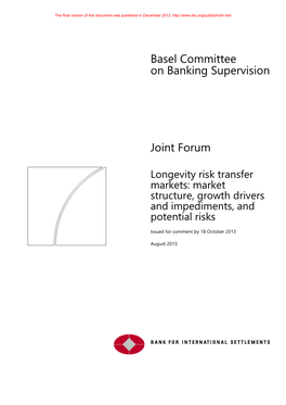 Longevity Risk Transfer Markets: Market Structure, Growth Drivers and Impediments, and Potential Risks