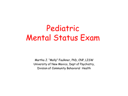 Pediatric Mental Status Exam (MSE)