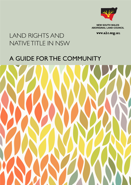 Land Rights and Native Title in Nsw a Guide for The