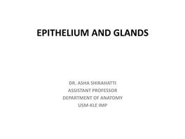 Epithelium and Glands