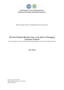 Do Fast Fashion Retailers Have to Be Alert to Changing Customer Values? an Examination of the Material and Meaning Elements of the Fast Fashion Practice