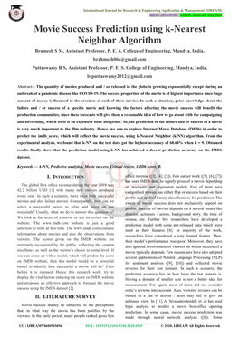 Movie Success Prediction Using K-Nearest Neighbor Algorithm Bramesh S M, Assistant Professor, P