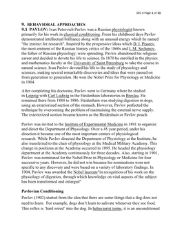 9. BEHAVIORAL APPROACHES 9.1 PAVLOV: Ivan Petrovich Pavlov Was a Russian Physiologist Known Primarily for His Work in Classical Conditioning
