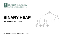 Binary Heap 18 21 an Introduction 30 26 23 42