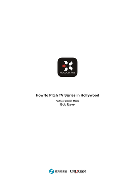 How to Pitch TV Series in Hollywood