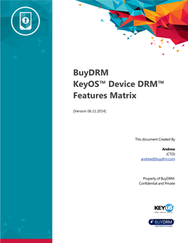 Buydrm Keyos™ Device DRM™ Features Matrix Page 1 of 7