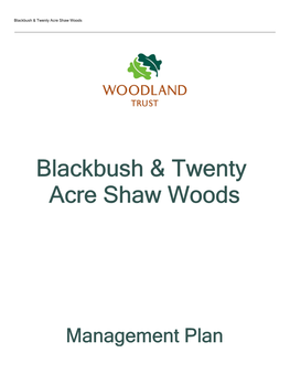 Download Blackbush & Twenty Acre Shaw Woods