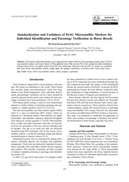 Standardization and Usefulness of ISAG Microsatellite Markers for Individual Identification and Parentage Verification in Horse Breeds Do-Yeon Kwon and Gil-Jae Cho*1