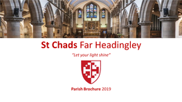 St Chads Far Headingley “Let Your Light Shine”