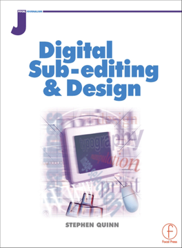 Digital Sub-Editing and Design (Focal Journalism)