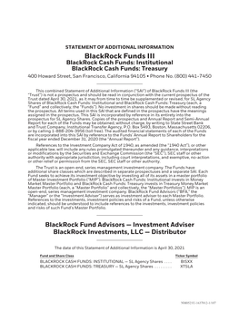 Institutional Blackrock Cash Funds: Treasury 400 Howard Street, San Francisco, California 94105 • Phone No