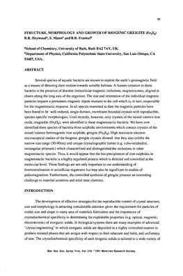 STRUCTURE, MORPHOLOGY and GROWTH of BIOGENIC GREIGITE (Fe3s4) B.R