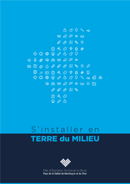 S'installer En TERRE Du MILIEU