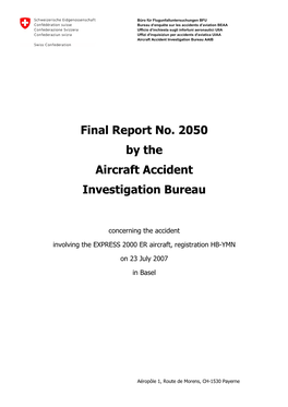 Final Report No. 2050 by the Aircraft Accident Investigation Bureau