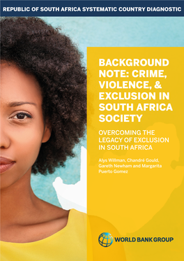 Crime, Violence, & Exclusion in South Africa Society